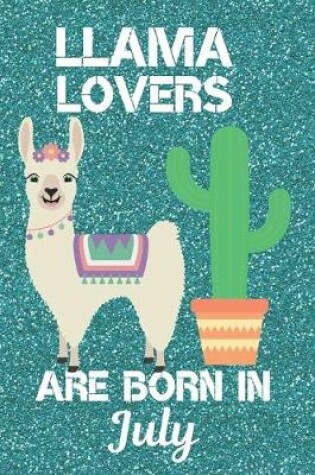 Cover of Llama Lovers Are Born In July