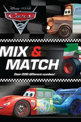 Cover of Disney*pixar Cars 2 Mix & Match