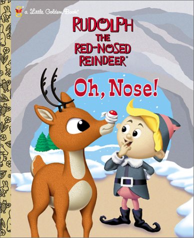 Book cover for Rudolph the Red Nosed Reindeer Oh Nose