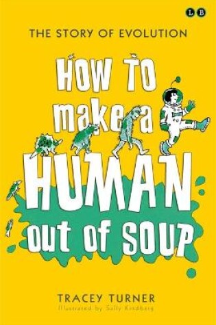 Cover of How To Make A Human Out Of Soup