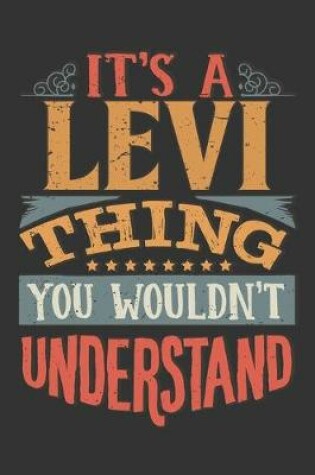 Cover of Its A Levi Thing You Wouldnt Understand