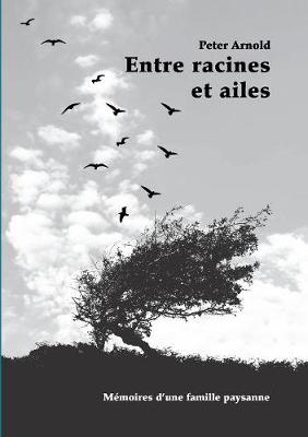 Book cover for Entre racines et ailes