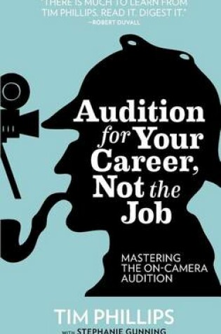 Cover of Audition for Your Career, Not the Job