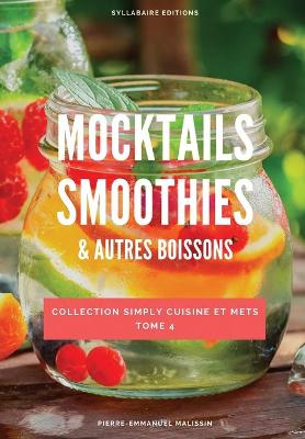 Book cover for Mocktails Smoothies et autres boissons