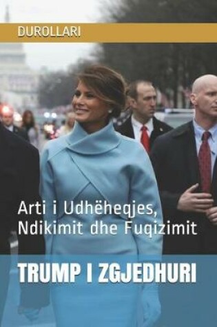 Cover of Trump I Zgjedhuri