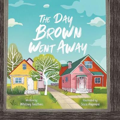 Book cover for The Day Brown Went Away