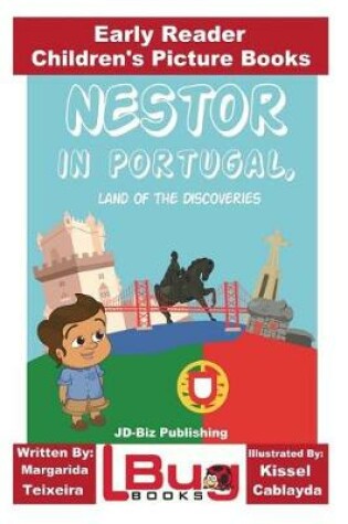 Cover of Nestor in Portugal, land of the Discoveries - Early Reader - Children's Picture Books