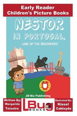Book cover for Nestor in Portugal, land of the Discoveries - Early Reader - Children's Picture Books