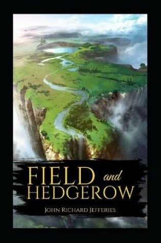 Cover of Field and Hedgerow Annotated