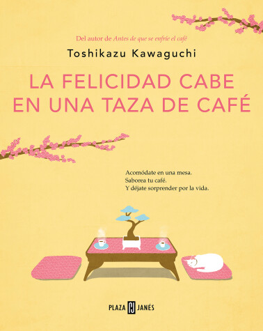 Book cover for La felicidad cabe en una taza de café / Tales from the Cafe: Before the Coffee Gets Cold