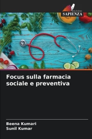 Cover of Focus sulla farmacia sociale e preventiva