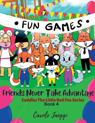 Cover of Friends Never Take Advantage