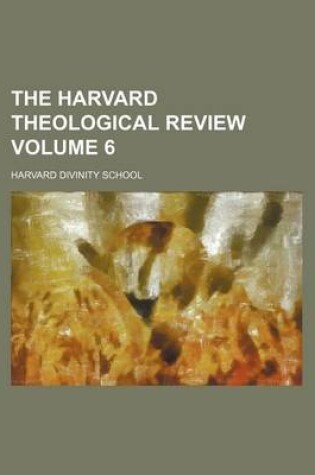 Cover of The Harvard Theological Review Volume 6