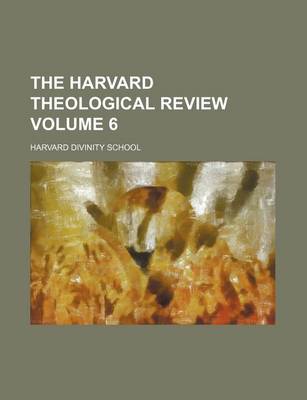 Book cover for The Harvard Theological Review Volume 6