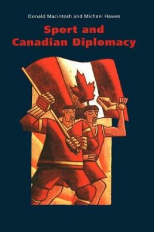 Cover of Sport and Canadian Diplomacy