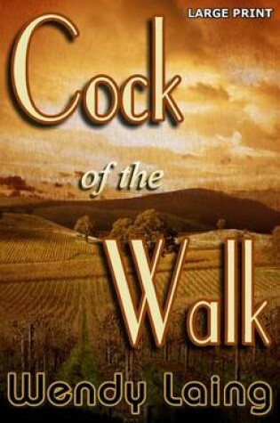 Cover of Cock of the Walk "Large Print"