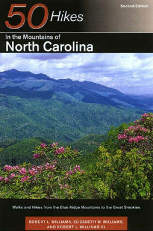 Cover of Explorer's Guide 50 Hikes in the Mountains of North Carolina