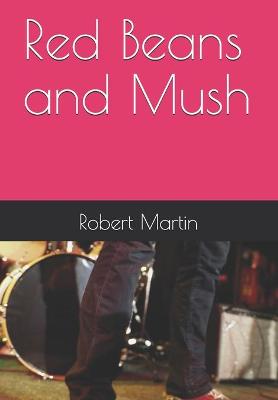 Book cover for Red Beans and Mush