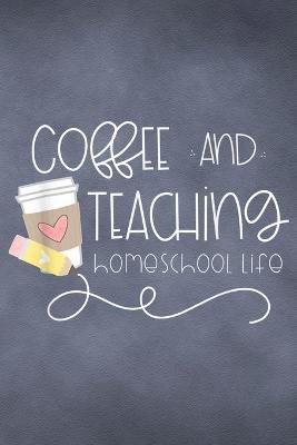 Book cover for Coffee And Teaching Homeschool Life 30 Days Fitness Challenge