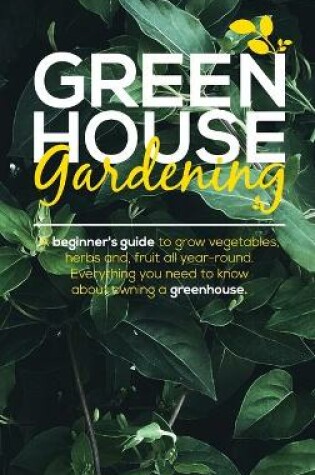 Cover of Green House Gardening