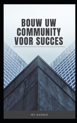 Book cover for Bouw uw community voor succes