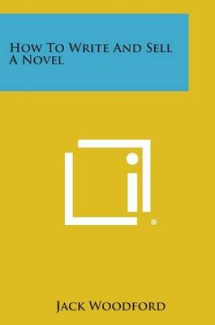 Cover of How to Write and Sell a Novel