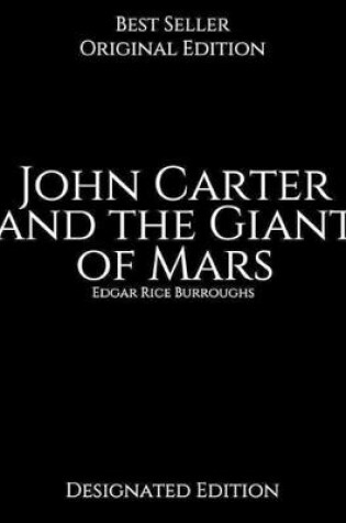 Cover of John Carter and the Giant of Mars, Designated Edition