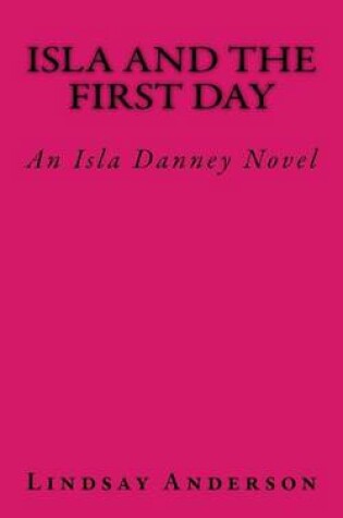 Cover of Isla and the First Day
