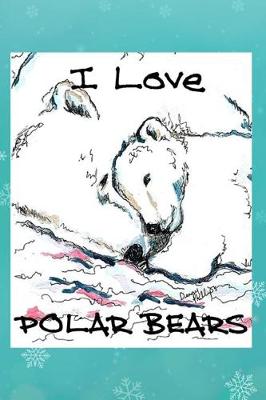 Book cover for I Love Polar Bears