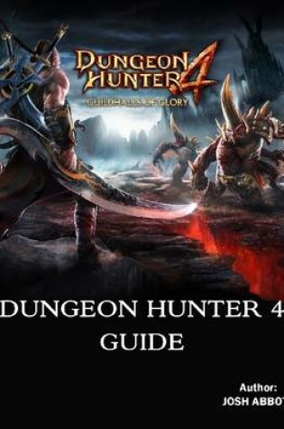 Cover of Dungeon Hunter 4 Guide