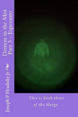Book cover for Demon in the Mist Part 3 - Esperanto