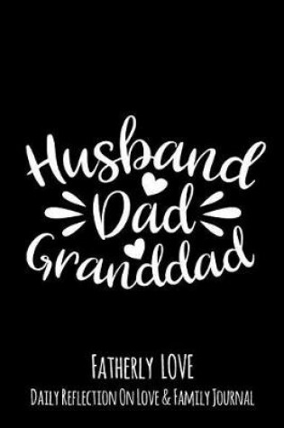 Cover of Husband Dad Granddad