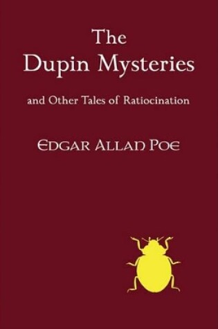 Cover of The Dupin Mysteries and Other Tales of Ratiocination