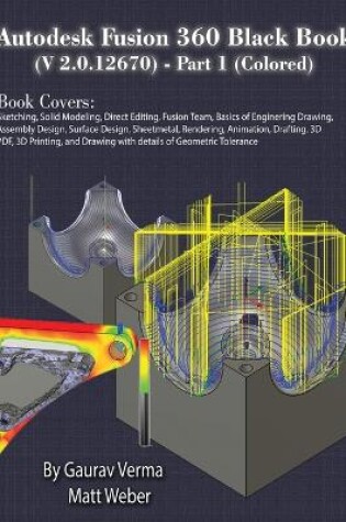 Cover of Autodesk Fusion 360 Black Book (V 2.0.12670) - Part 1 (Colored)