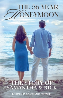 Book cover for The 56 Year Honeymoon