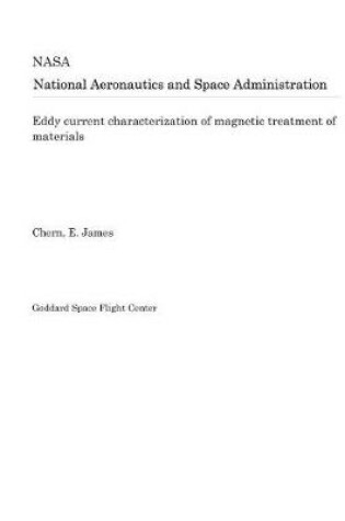 Cover of Eddy Current Characterization of Magnetic Treatment of Materials