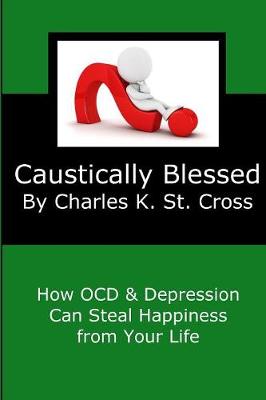 Cover of Caustically Blessed