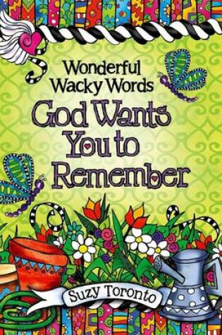 Cover of Wonderful Wacky Words God Wants You to Remember