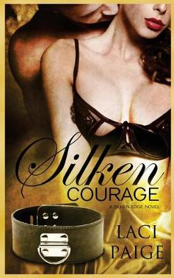 Cover of Silken Courage