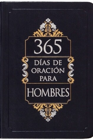 Cover of 365 Dias de Oracion Para Hombres