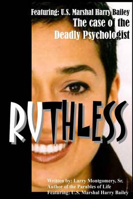 Book cover for Ruthless (The case of the deadly psychologist)