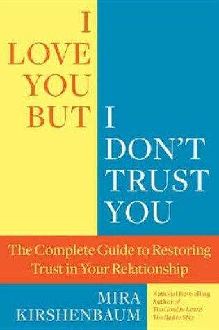 Cover of I Love You But I Don't Trust You