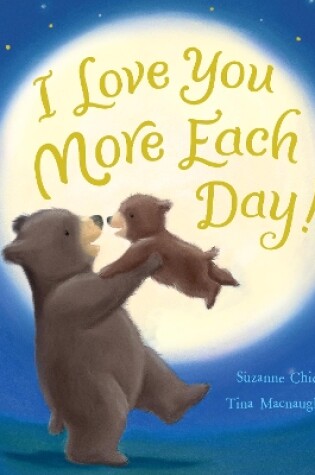 Cover of I Love You More Each Day!