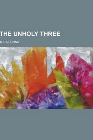 Cover of The Unholy Three