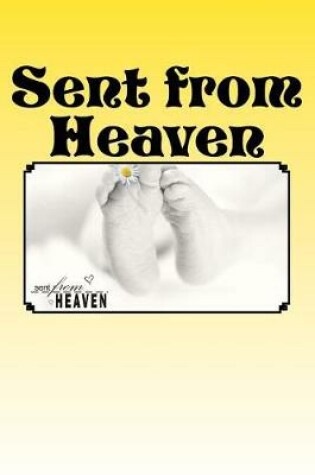 Cover of Sent from Heaven