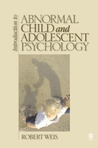 Cover of Introduction to Abnormal Child and Adolescent Psychology