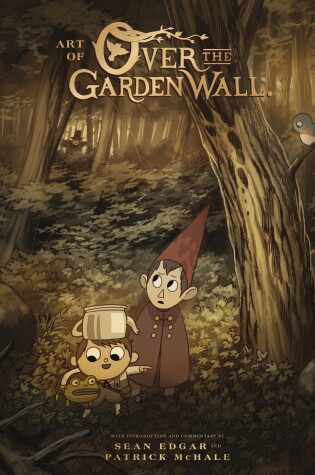 Cover of The Art of Over the Garden Wall
