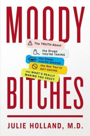 Cover of Moody Bitches