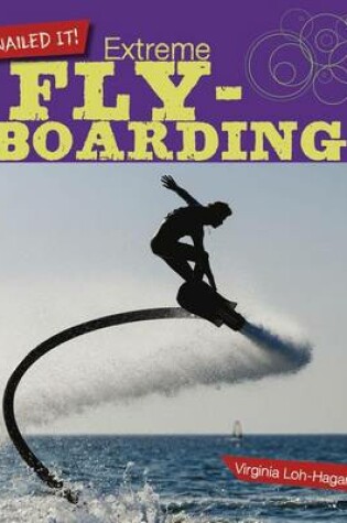 Cover of Extreme Flyboarding