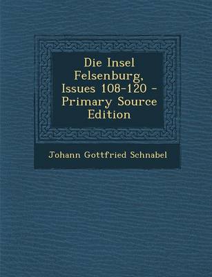 Book cover for Die Insel Felsenburg, Issues 108-120